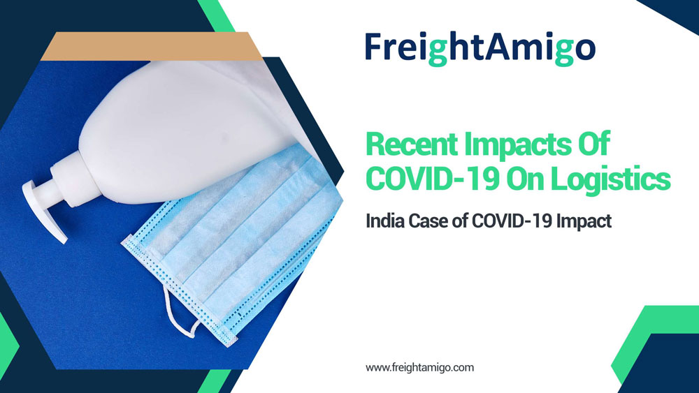 Recent Impacts of COVID-19 on Logistics
