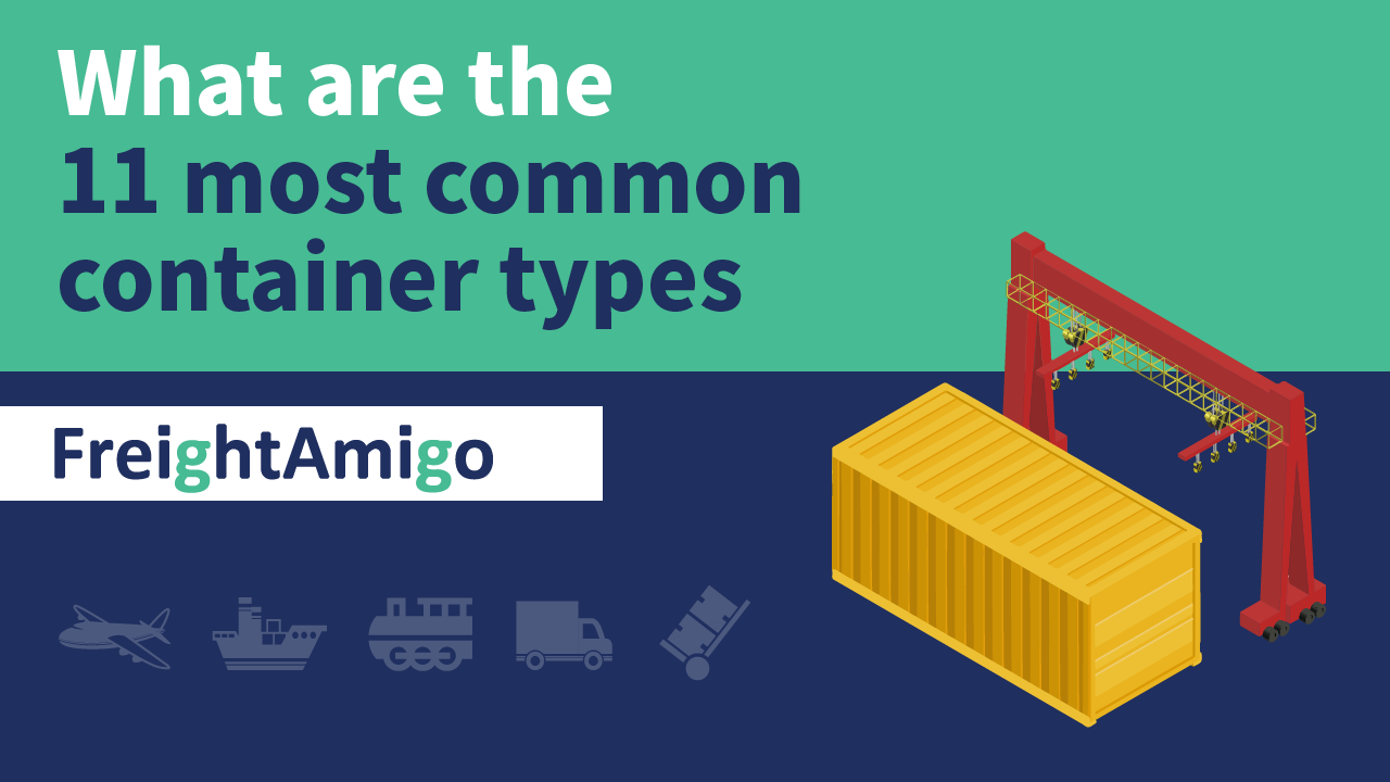 What are the 11 most common container types?