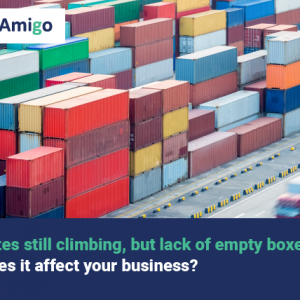 Spot rates still climbing, but lack of empty boxes. How does it affect your business?