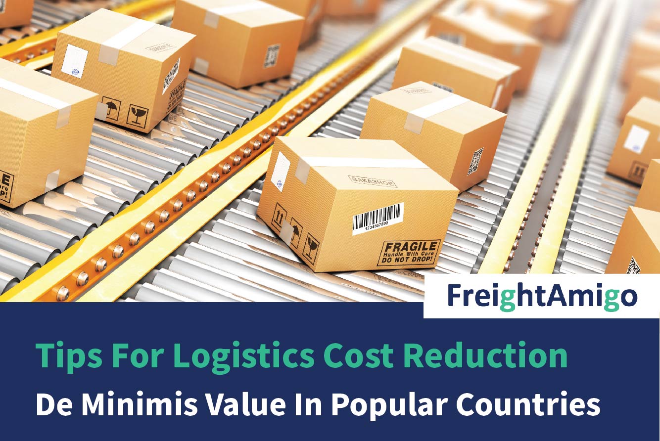 Save More In Logistics – De Minimis Value In Popular Countries