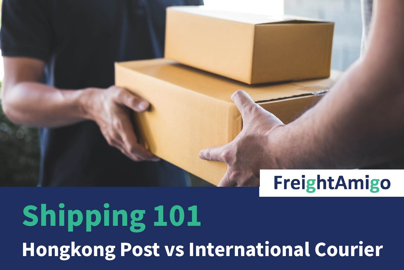 Shipping 101 – Hongkong Post vs International Courier