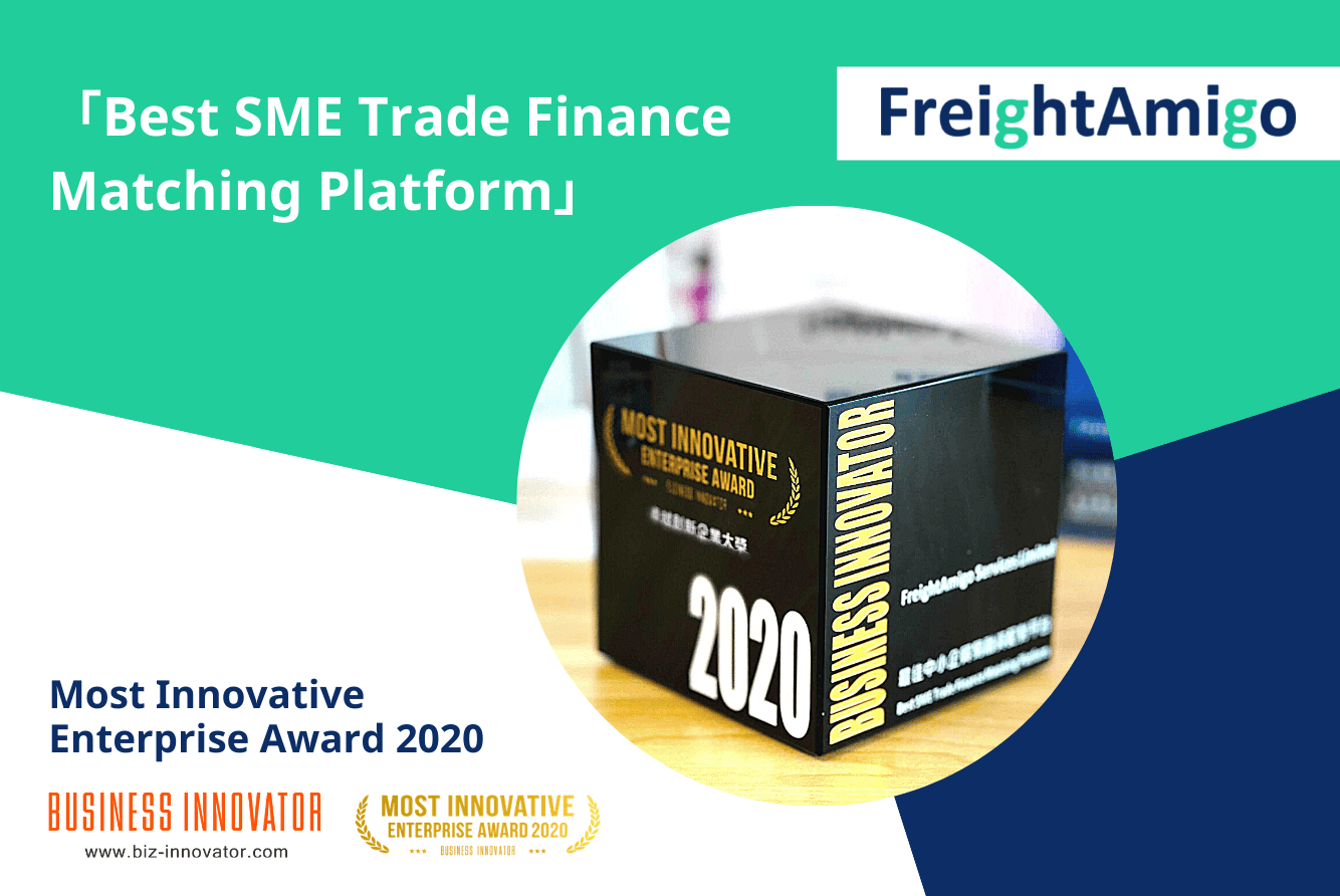 【Business Innovator】FreightAmigo won the “Best SME Trade Finance Matching Platform” in Most Innovative Enterprise Award 2020 organized by Business Innovator