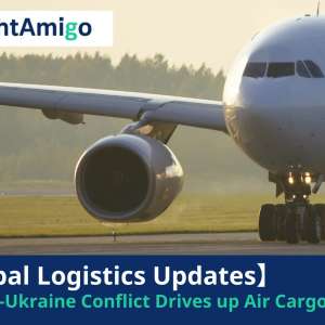 【Logistics News】Russia-Ukraine Conflict Drives up Air Cargo Costs