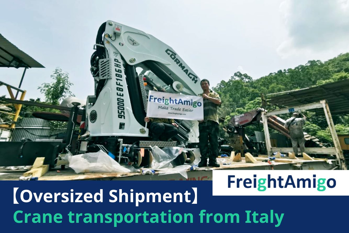 【Crane Shipping 】 Oversized Shipment from Italy in 1 Month