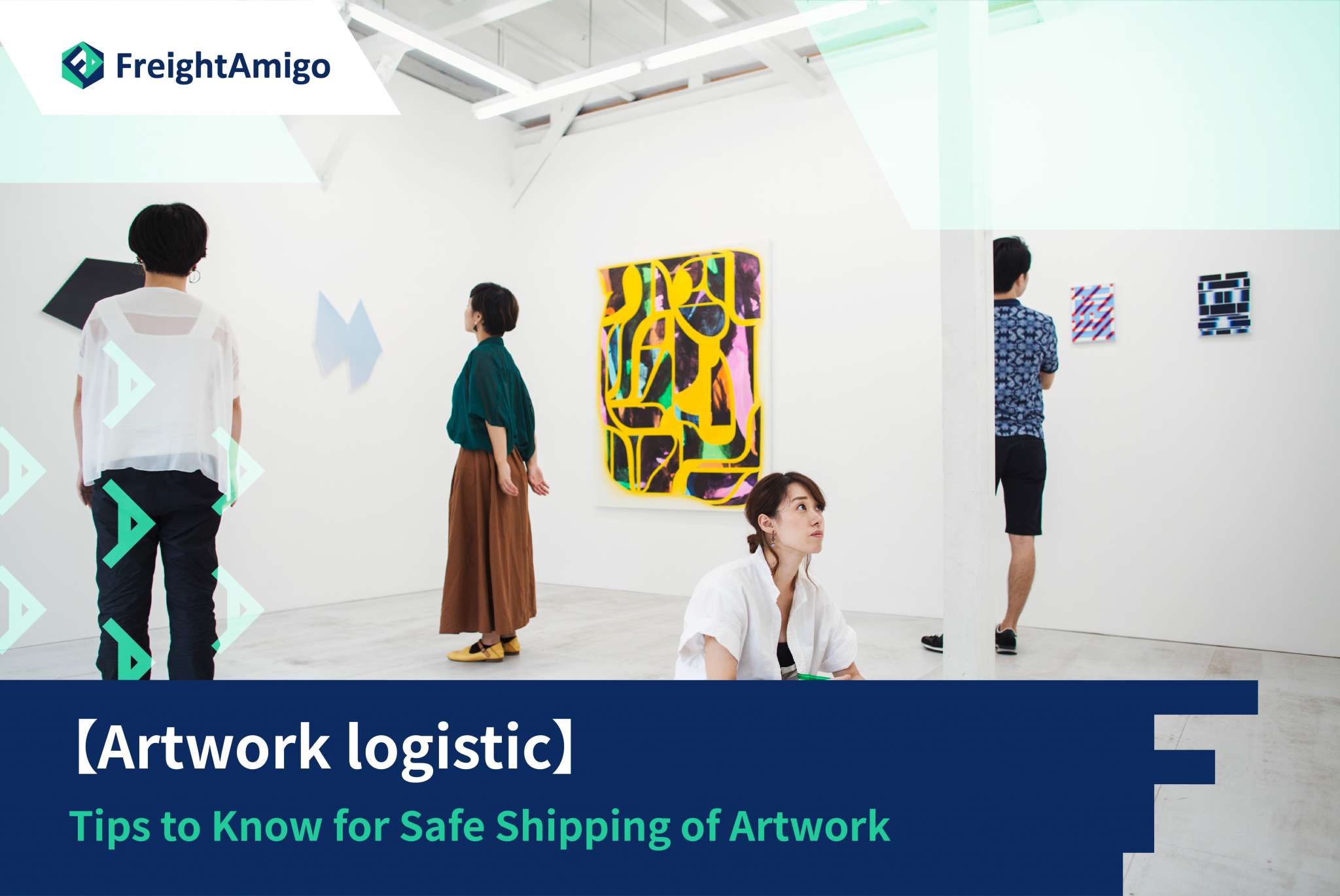 [Artwork Logistics]- Tips to Know for Safe Shipping of Artwork