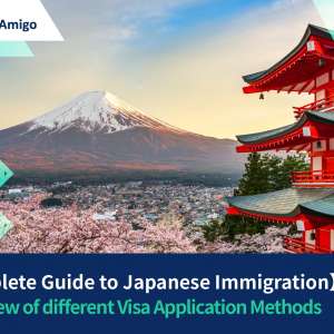 【Complete Guide to Japanese Immigration】Overview of different Visa Application Methods