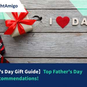 【2023 Father’s Day Gift Guide】Top Father’s Day Gift Recommendations!