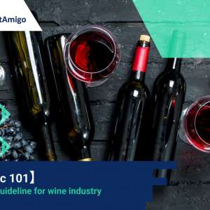 【Logistic 101】Shipping guideline for wine industry