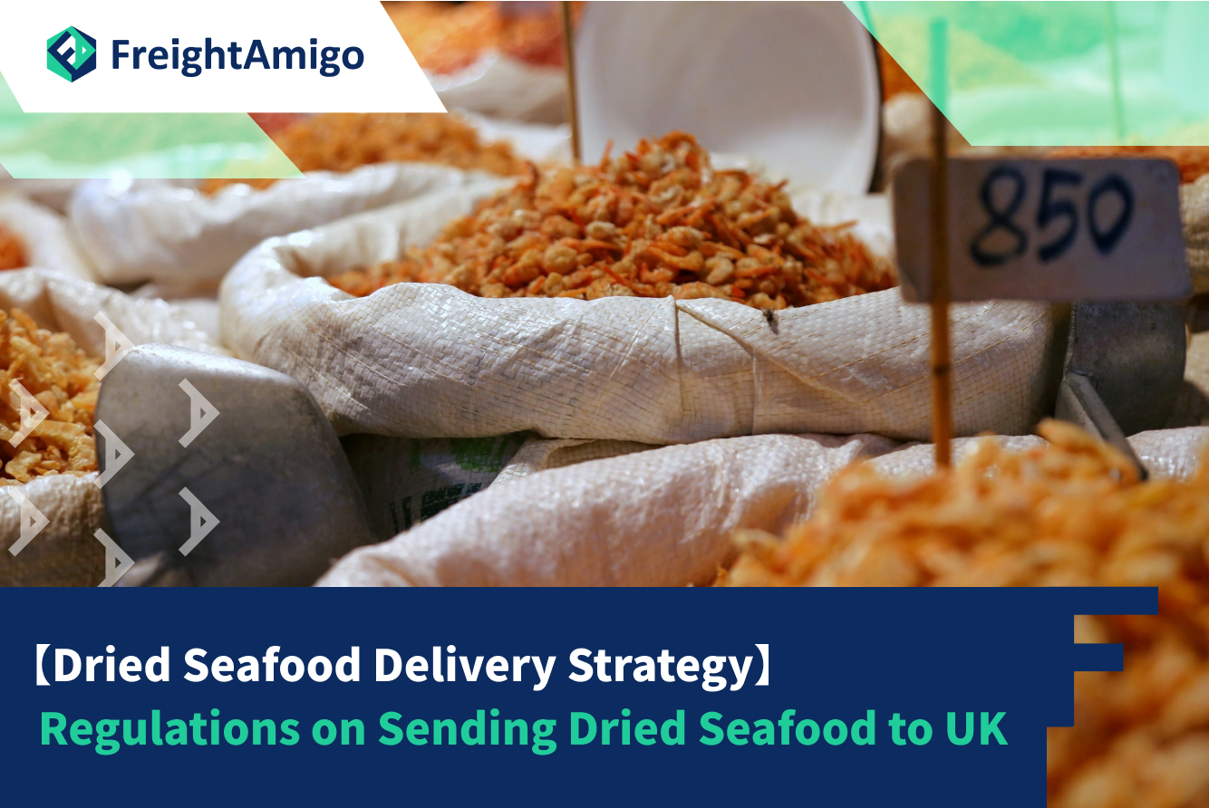 【Dried Seafood Delivery Strategy】Regulations on Sending Dried Seafood to UK