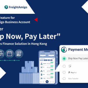 FreightAmigo and HSBC launch first-ever “Ship Now, Pay Later” payment service: Step-by-step Guide