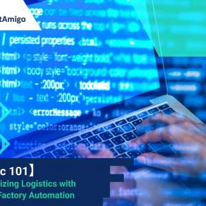 【Logistic 101】 Revolutionizing Logistics with SaaS and Factory Automation 