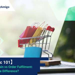 【Logistic 101】 Supply Chain vs Order Fulfilment: What is The Difference?