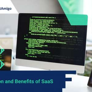 Definition and Benefits of SaaS