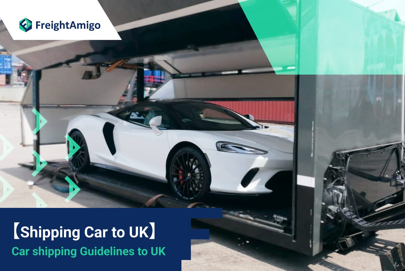 【Shipping Car to UK】Car shipping Guidelines to UK
