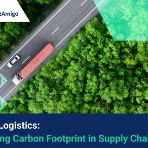 Green Logistics: Reducing Carbon Footprint in Supply Chains