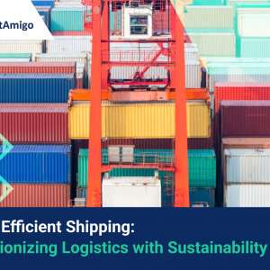 Energy-Efficient Shipping: Revolutionizing Logistics with Sustainability