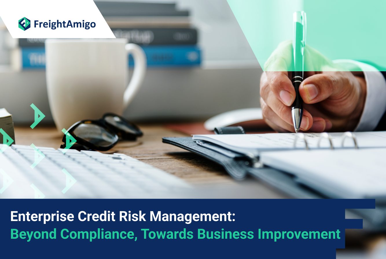 Enterprise Credit Risk Management: Beyond Compliance, Towards Business Improvement