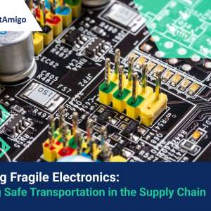 【Shipping Fragile Electronics】 Ensuring Safe Transportation in the Supply Chain
