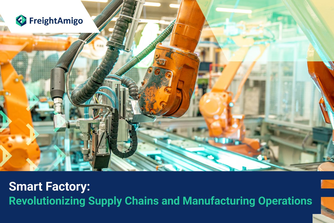 Smart Factory: Revolutionizing Supply Chains and Manufacturing Operations