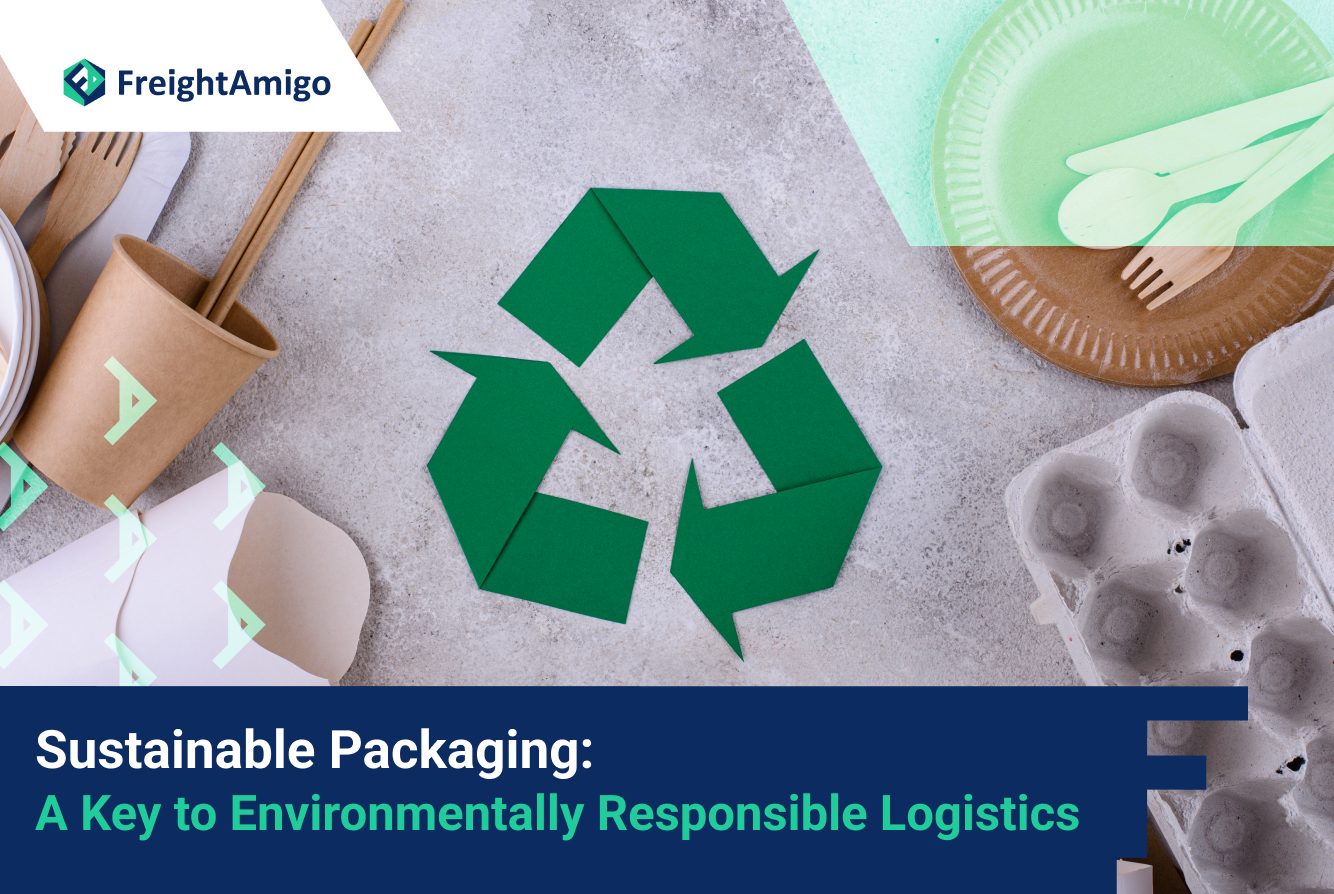 【Sustainable Packaging】A Key to Environmentally Responsible Logistics