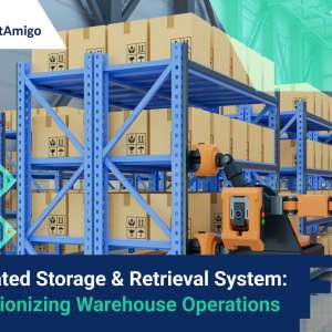 Automated Storage & Retrieval System: Revolutionizing Warehouse Operations