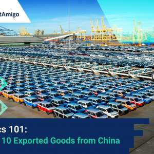 【Logistics 101】The Top 10 Exported Goods from China