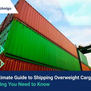 The Ultimate Guide to Shipping Overweight Cargo: Everything You Need to Know