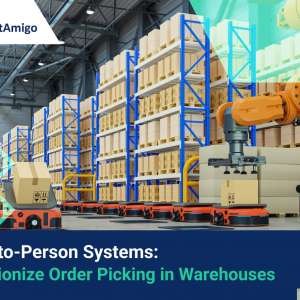 【Goods-to-Person Systems】Revolutionize Order Picking in Warehouses‍