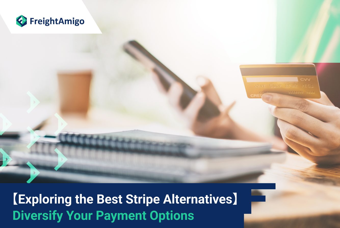 Exploring the Best Stripe Alternatives: Diversify Your Payment Options