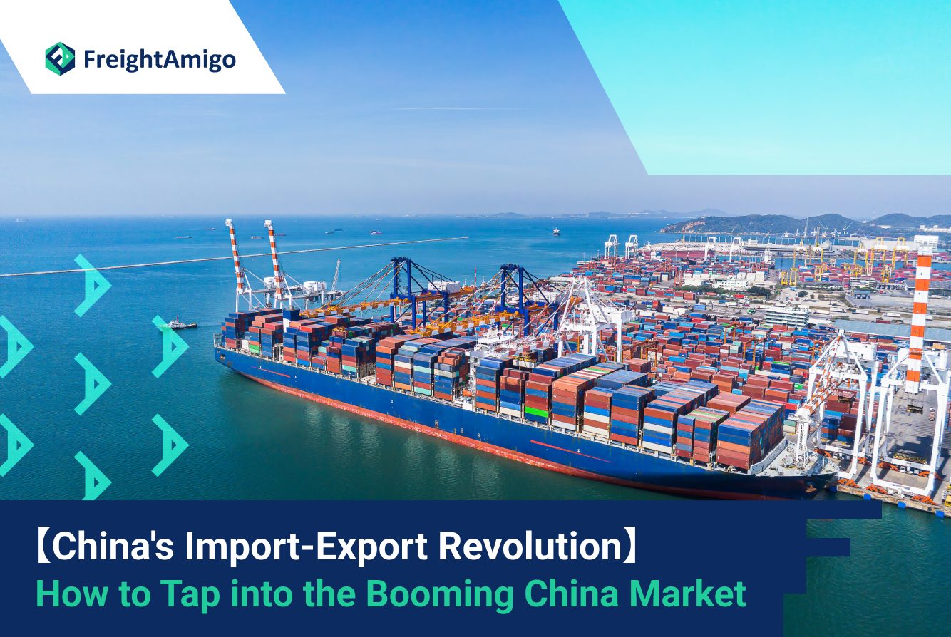 China’s Import-Export Revolution: How to Tap into the Booming China Market