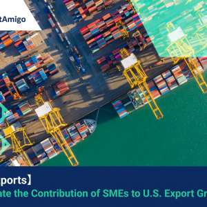 【U.S. Exports】 Investigate the contribution of SMEs to U.S. export growth