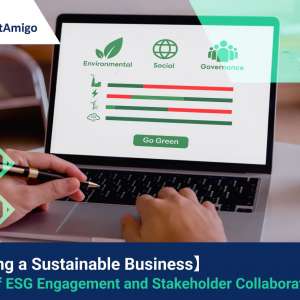Creating a Sustainable Business: The Power of ESG Engagement and Stakeholder Collaboration
