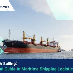 Smooth Sailing: The Essential Guide to Maritime Shipping Logistics
