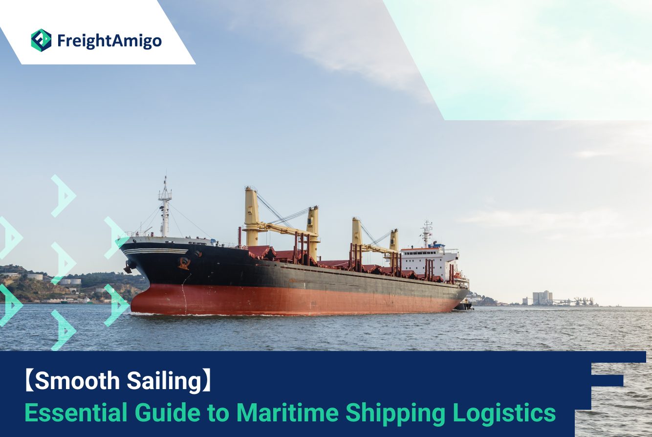 Smooth Sailing: The Essential Guide to Maritime Shipping Logistics