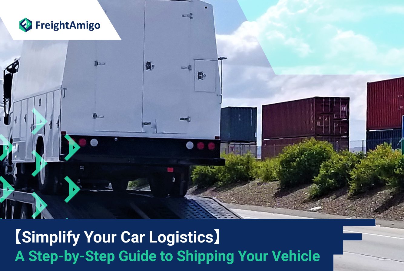 Simplify Your Car Logistics: A Step-by-Step Guide to Shipping Your Vehicle