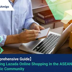 【A Comprehensive Guide】 Navigating Lazada Online Shopping in the ASEAN Economic Community