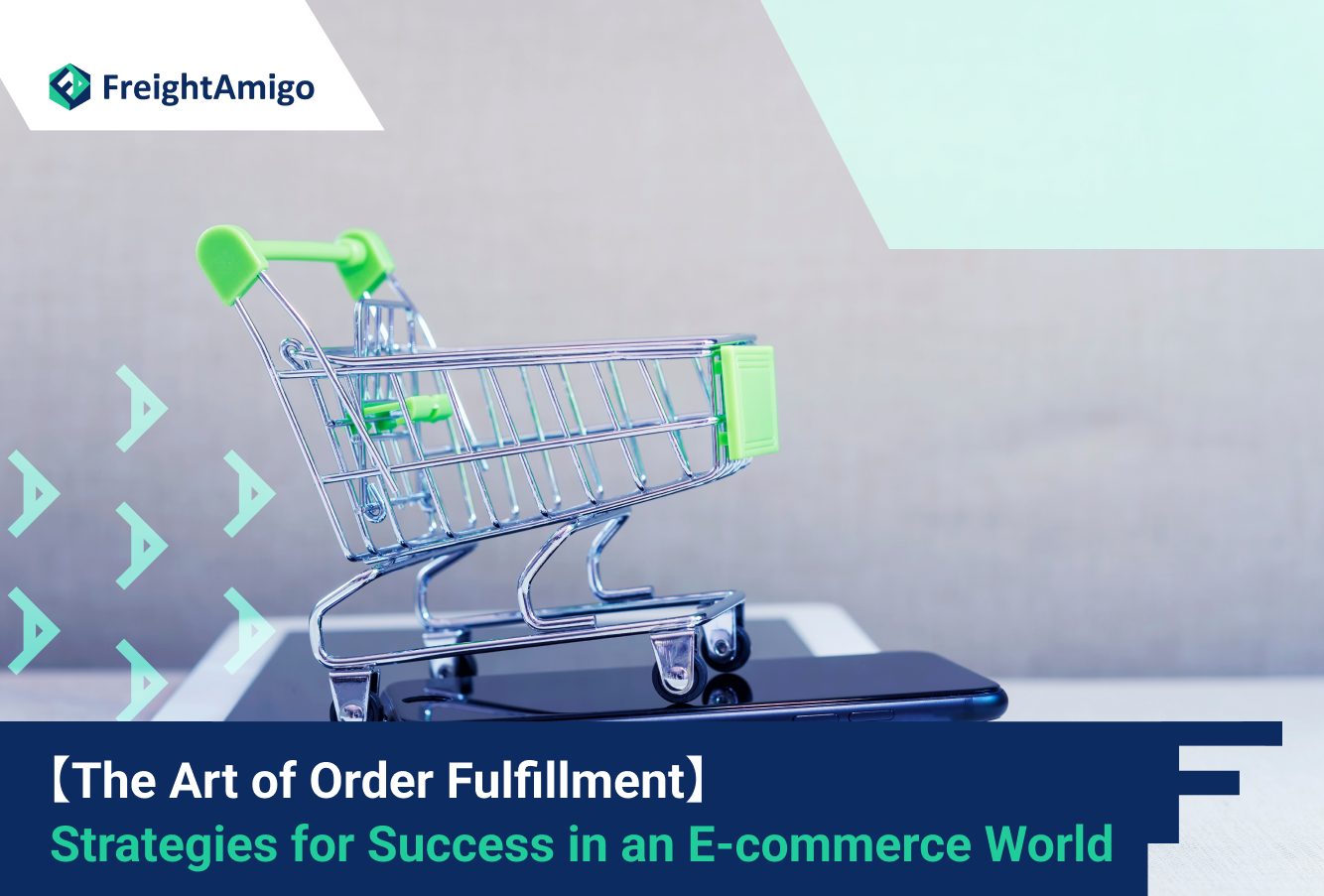 The Art of Order Fulfillment: Strategies for Success in an E-commerce World