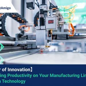 The Power of Innovation: Enhancing Productivity on Your Manufacturing Line through Technology
