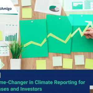 TCFD: The Game-Changer in Climate Reporting for Businesses and Investors