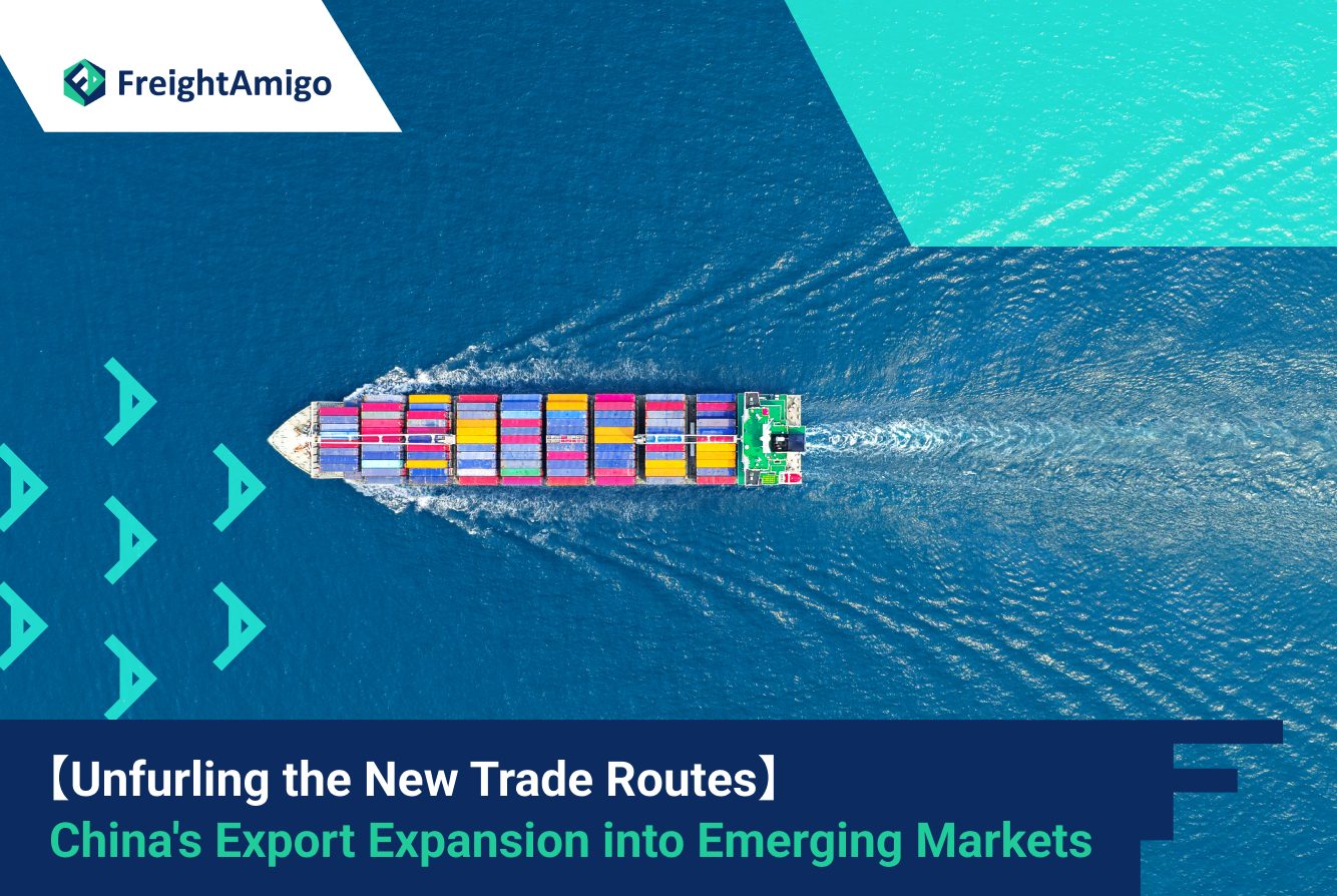 Unfurling the New Trade Routes: China’s Export Expansion into Emerging Markets