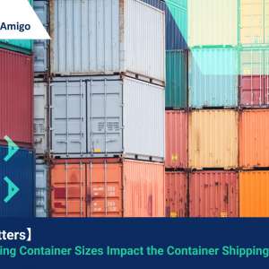 Size Matters: How Shipping Container Sizes Impact the Container Shipping Industry