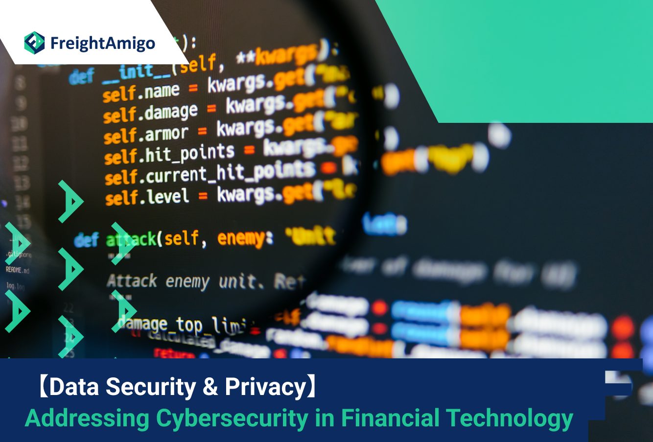 【Data Security & Privacy】 Addressing Cybersecurity in Financial Technology