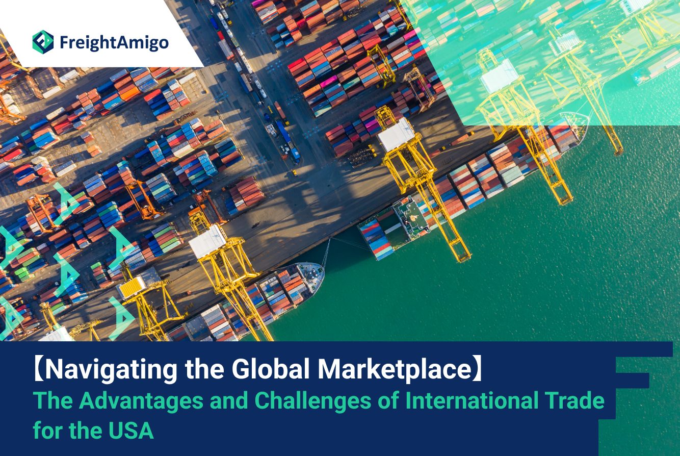 Navigating the Global Marketplace: The Advantages and Challenges of International Trade for the USA