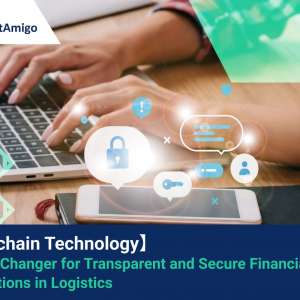 Blockchain Technology: A Game Changer for Transparent and Secure Financial Transactions in Logistics