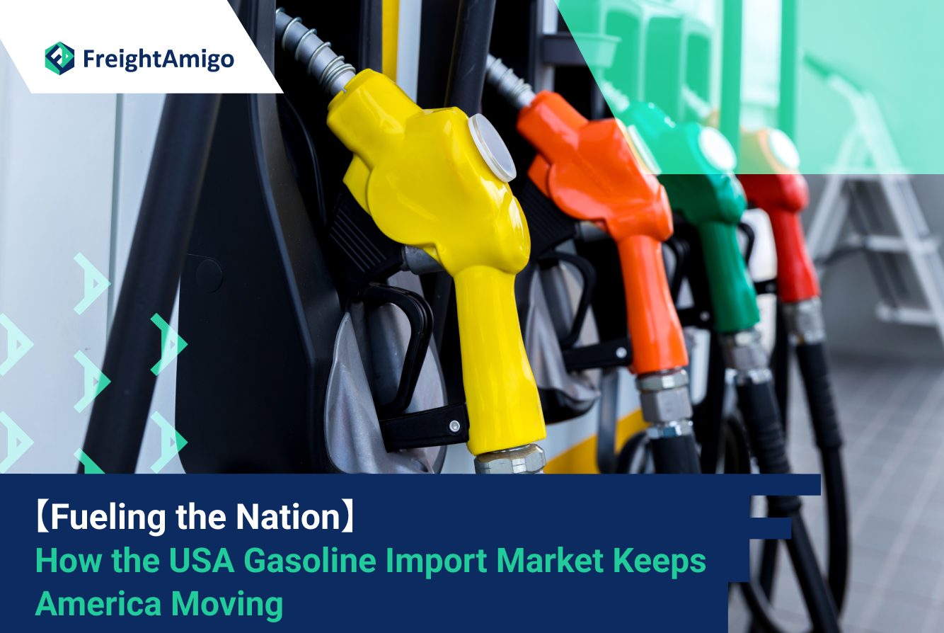 【Fueling the Nation】How the USA Gasoline Import Market Keeps America Moving