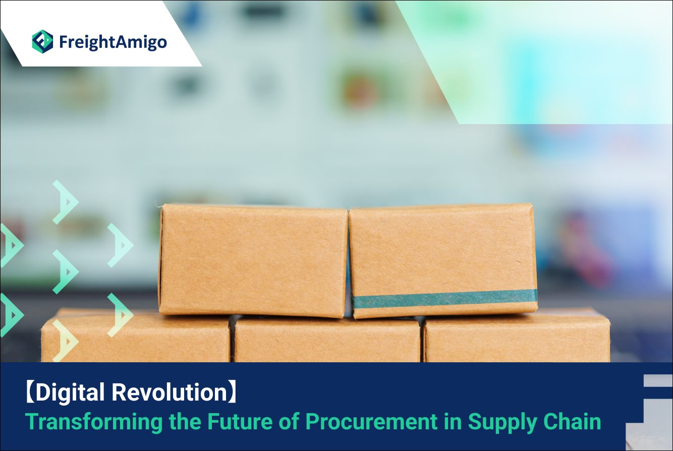 The Digital Revolution: Transforming the Future of Procurement in Supply Chain