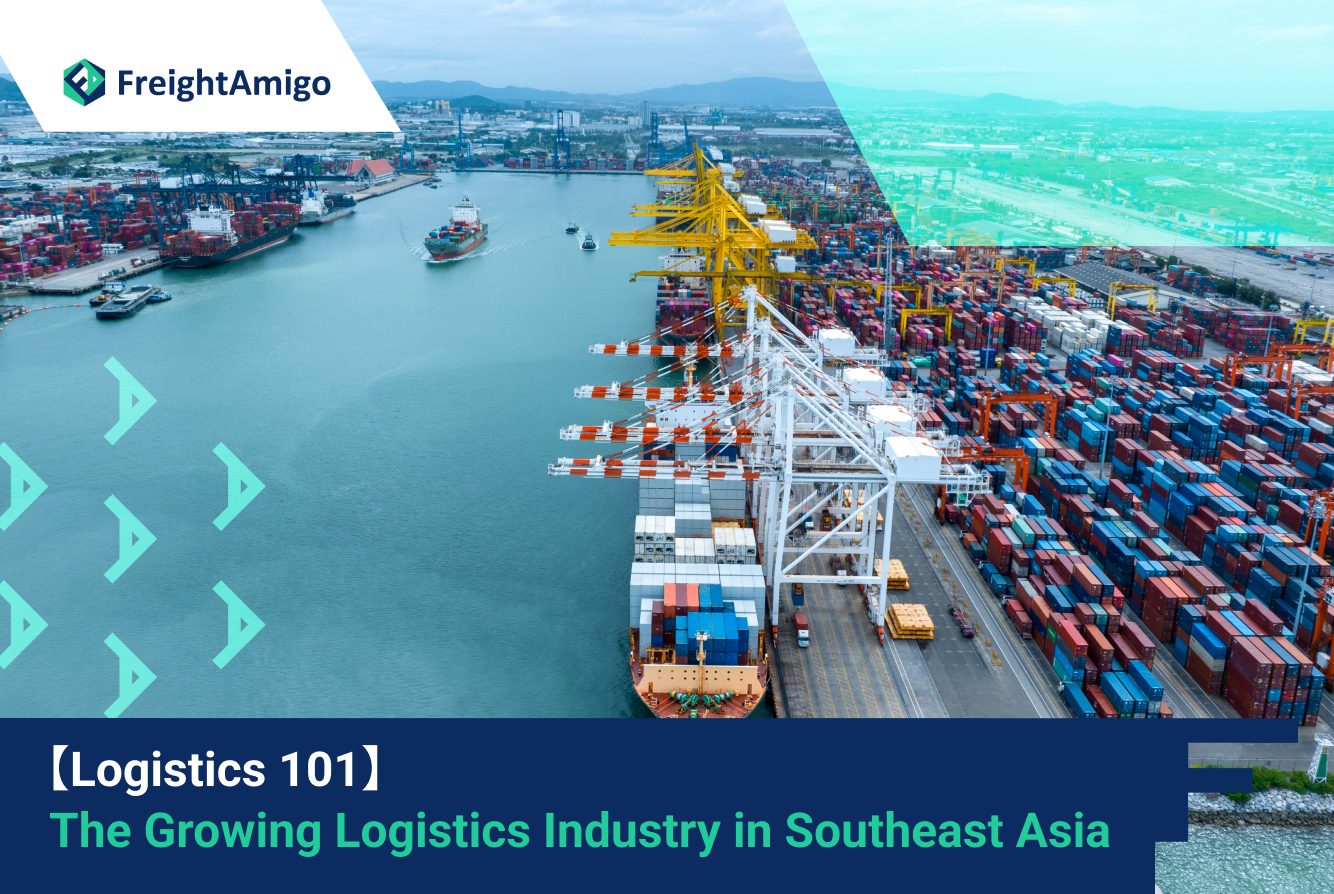 【Logistics 101】The Growing Logistics Industry in Southeast Asia