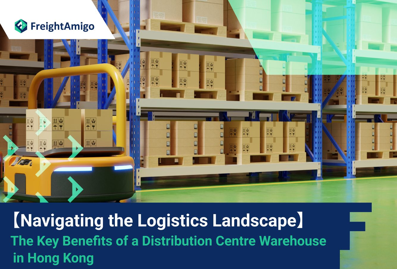 Navigating the Logistics Landscape: The Key Benefits of a Distribution Centre Warehouse in Hong Kong