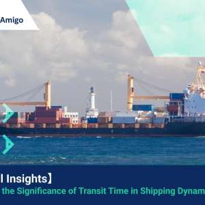 Crucial Insights: Unveiling the Significance of Transit Time in Shipping Dynamics