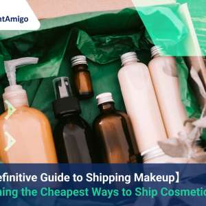 Cheapest Ways to Ship Cosmetics_FreightAmigo